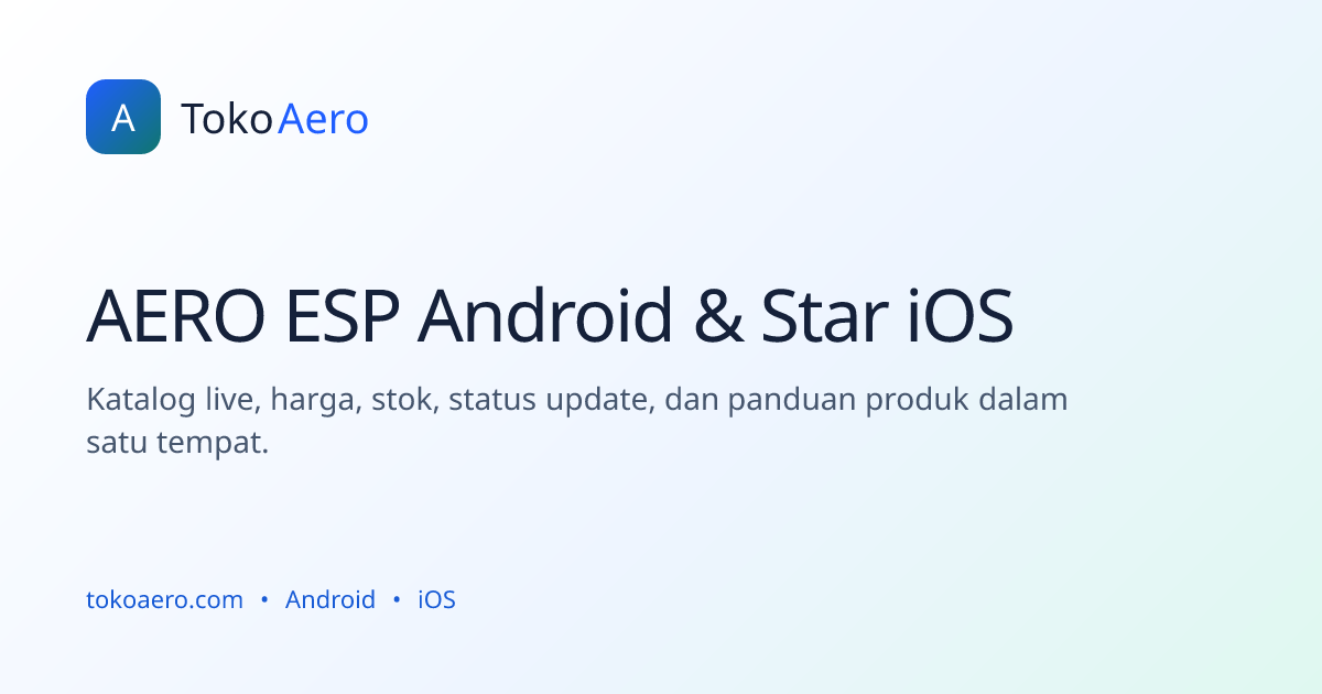 TokoAero: Paket AERO ESP Android & Star iOS